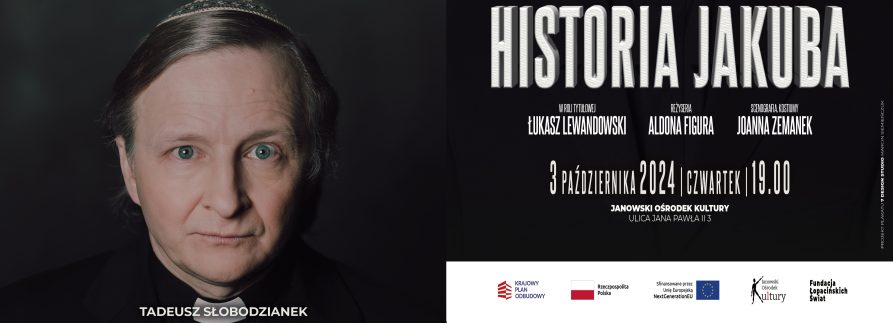 Serdecznie zapraszamy na spektakl “Historia Jakuba” 3go października o godzinie 19:00 na Sali Widowiskowej Janowskiego Ośrodka Kultury! BEZPŁATNE bilety do odbioru w sekretariacie JOK-u 🤩