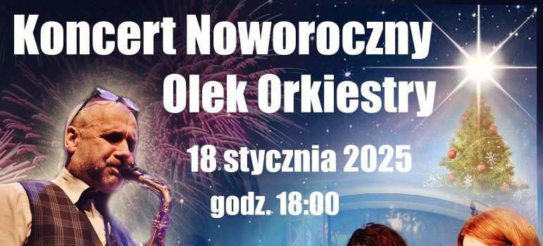 Koncert Noworoczny Olek Orkiestry