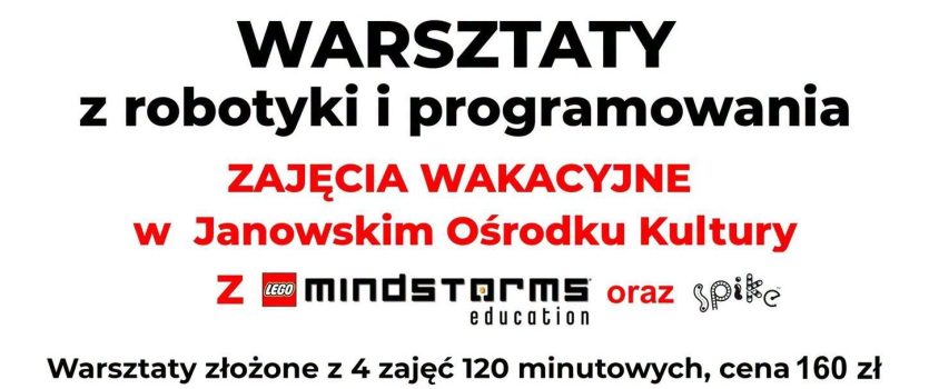 Warsztaty z robotyki – zajęcia wakacyjne